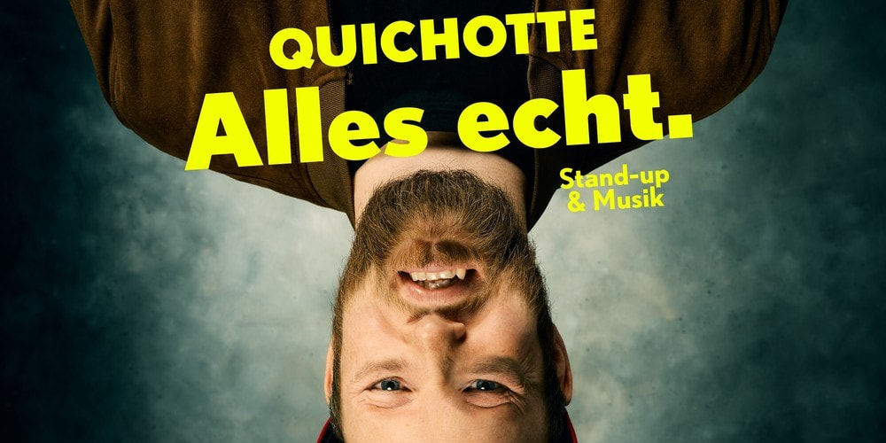 Tickets Quichotte - Alles echt., Stand-Up & Musik in Friedrichshafen
